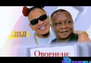 Don Vs – Oboehuhe ft. Akobe – hqdefault