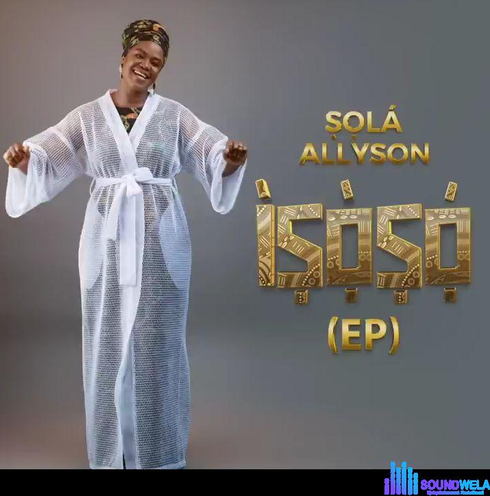 Sola Allyson - Igba Iranwo &ndash; igba iranwo by Sola Allyson