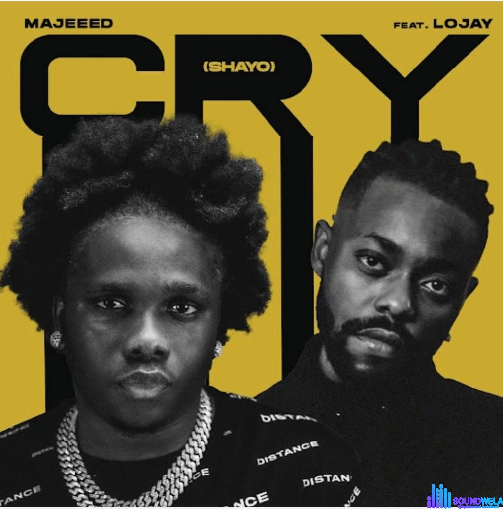 Majeeed – Cry (shayo) ft. Lojay featured image Majeeed – Cry (shayo) ft. Lojay – majeeed cry shayo ft lojay
