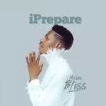 Moses Bliss – I Prepare featured image Moses Bliss – I Prepare – moses bliss – i prepare