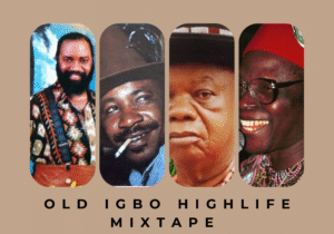 Old Igbo Highlife Mixtape – old Igbo Highlife Mixtape Soundwela