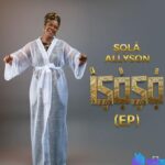 Sola Allyson - Eji Owuro featured image Sola Allyson - Eji Owuro – sola allyson eji owuro