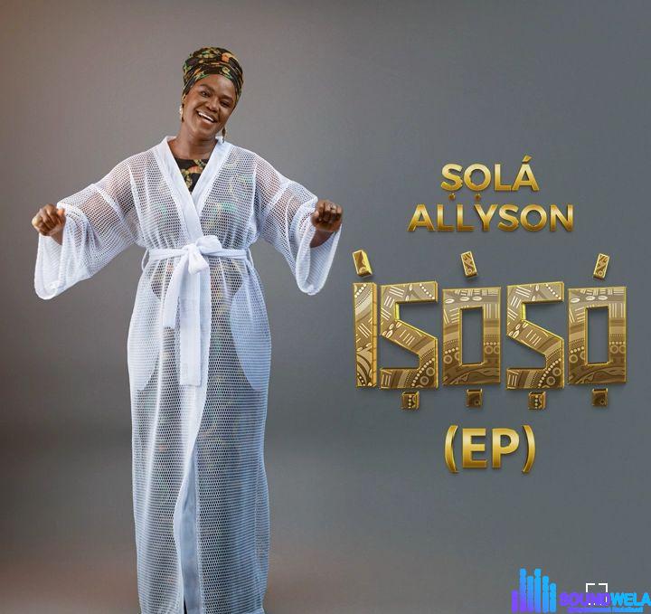 Sola Allyson - Eji Owuro featured image Sola Allyson - Eji Owuro – sola allyson eji owuro