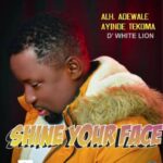 Wale Tekoma - Shine Your Face featured image Wale Tekoma - Shine Your Face – wale tekoma show your face