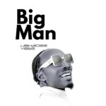 Ushardee Vibes - Big Man featured image Ushardee Vibes - Big Man – 20230703 021823