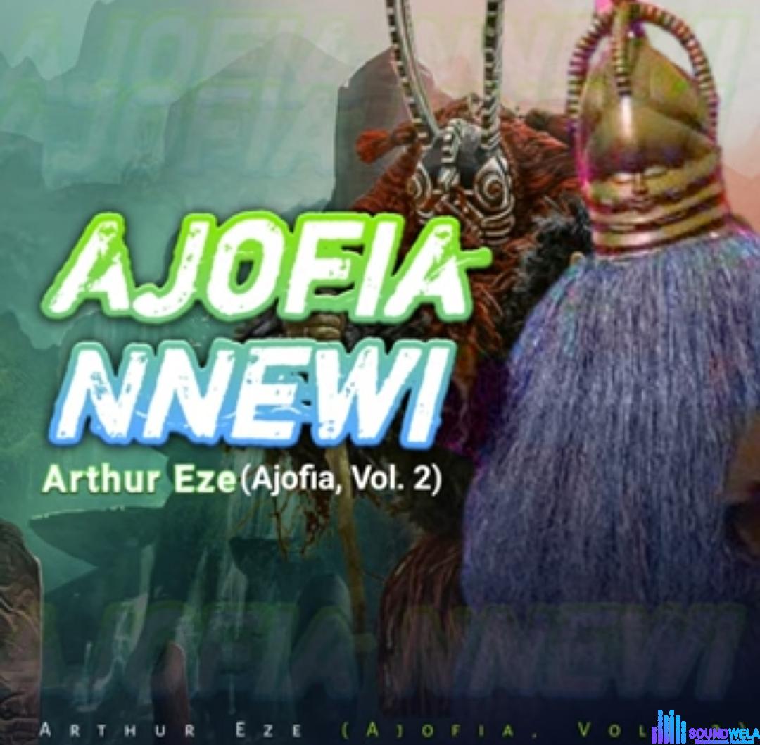 Ajofia Nnewi - Onwelu Dibia Ka Mmonuwu featured image Ajofia Nnewi - Onwelu Dibia Ka Mmonuwu – Ajofia Nnewi Vol 2