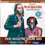 Augustine Engine Igbo - Nke Bu Agha N'abia featured image Augustine Engine Igbo - Nke Bu Agha N'abia – Augustine Engine Igbo Ayaka Ifite