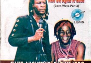 Ayaka Ifite - Government Ndi Wayo (Full Album) – Augustine Engine Igbo Ayaka Ifite