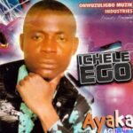 Ayaka Aguleri - Ichele Ego 1 – Ayaka Aguleri ichelu Ego