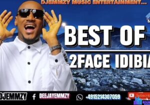 DJ Emmzy - Best Of 2Face Idibia DJ Mix – Best of 2face Idibia mixtape DJ Emmzy