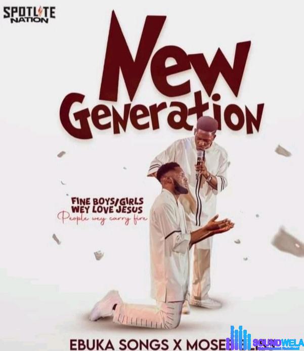 Ebuka Songs – New Generation Ft Moses Bliss featured image Ebuka Songs – New Generation Ft Moses Bliss – Ebuka Songs – New Generation Ft Moses Bliss