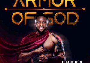 Ebuka Songs – Armor Of God featured image Ebuka Songs – Armor Of God – Ebukasongs – Armor Of God