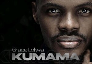 Grace Lokwa – kumama ft Moses Bliss & Prinx Emmanuel featured image Grace Lokwa – kumama ft Moses Bliss & Prinx Emmanuel – Grace Lokwa – kumama ft Moses Bliss Prinx Emmanuel