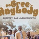 Godfrey Gad & Logic Tha Pro – No Gree For Anybody featured image Godfrey Gad & Logic Tha Pro – No Gree For Anybody – IMG 20240111 133702