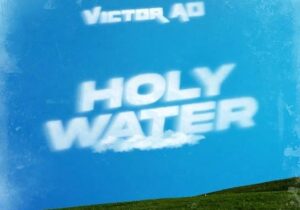 Victor AD – Holy Water – IMG 20240112 120510