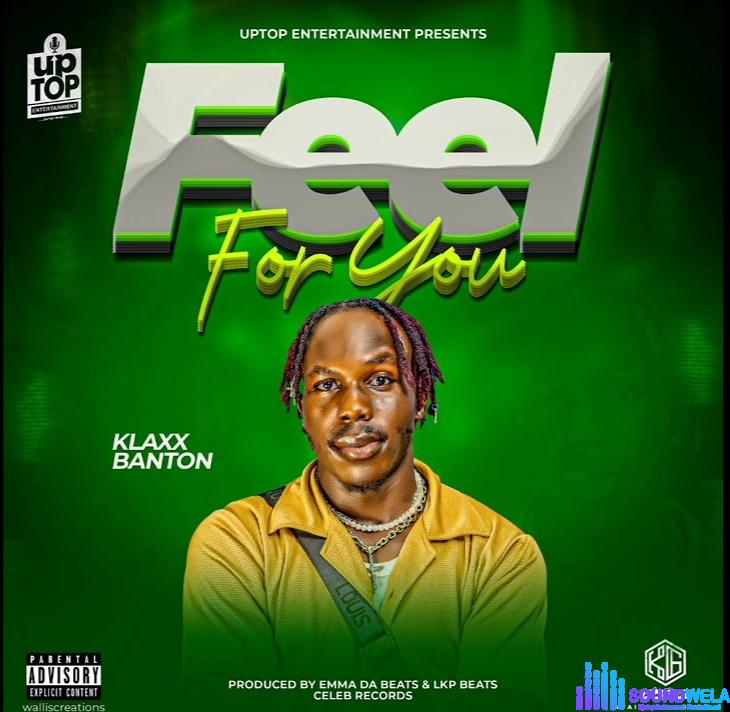 Klaxx Banton – Feel for you featured image Klaxx Banton – Feel for you – IMG 20240112 120735