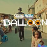 Shatta Wale – Balloon Os featured image Shatta Wale – Balloon Os – IMG 20240116 173745