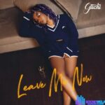 Guchi – Leave Me Now featured image Guchi – Leave Me Now – IMG 20240117 080232