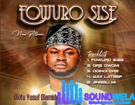 Yusuf Olamide Olotu – Fowuro sise EP featured image Yusuf Olamide Olotu – Fowuro sise EP – IMG 20240118 165023