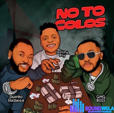 Shanko Rasheed – No To Colos ft. Destiny Boy & GMG Boss featured image Shanko Rasheed – No To Colos ft. Destiny Boy & GMG Boss – IMG 20240118 165101
