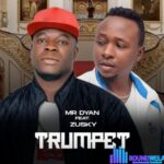 Mr Dyan – Trumpet ft. Zusky featured image Mr Dyan – Trumpet ft. Zusky – IMG 20240120 122534