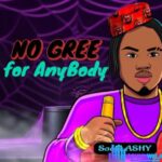 SooFlashy – No Gree For Anybody featured image SooFlashy – No Gree For Anybody – IMG 20240125 084430