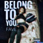 Fave – Belong To You featured image Fave – Belong To You – IMG 20240127 100626