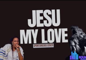 Lawrence Oyor – Jesu My Love (Spontaneous Cover) – Lawrence Oyor – Jesu My Love Spontaneous Cover