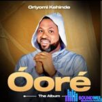 Oriyomi Kehinde - Oore featured image Oriyomi Kehinde - Oore – Oriyomi Kehinde