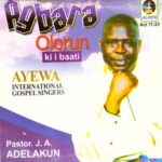 Pastor J.A. Adelakun - Satani Kanjogbon featured image Pastor J.A. Adelakun - Satani Kanjogbon – Pastor J.A. Adelakun Ayewa International gospel singers