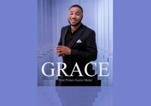 Gozie Okeke – Grace featured image Gozie Okeke – Grace – Real Prince Gozie Okeke – Grace