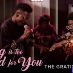 The Gratitude & Judikay – Nothing is Too Hard for You featured image The Gratitude & Judikay – Nothing is Too Hard for You – The Gratitude Judikay Nothing is Too Hard for You