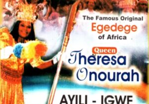 Queen Theresa Onuorah - Ayili Igwe Amaka – Theresa Onuora Ayili Igwe