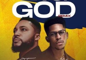 Tim Godfrey – Big God (Remix) ft. Moses Bliss – Tim Godfrey – Big God Remix ft. Moses Bliss