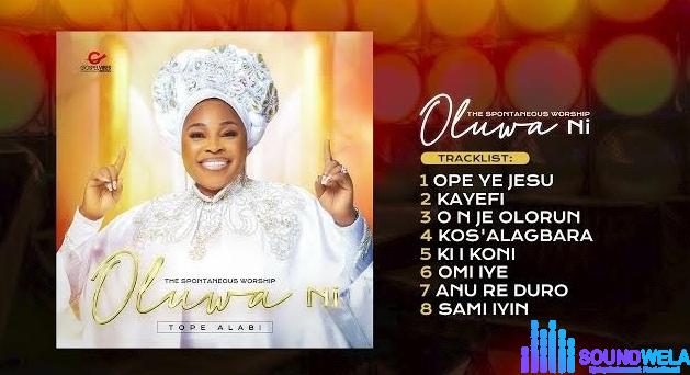 Tope Alabi – O N Je Olorun &ndash; Tope Alabi – O N Je Olorun