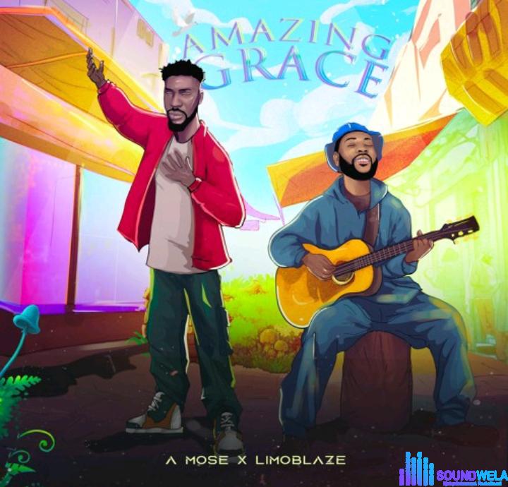 A Mose & Limoblaze – Amazing Grace featured image A Mose & Limoblaze – Amazing Grace – A Mose Limoblaze – Amazing Grace