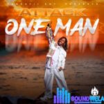 Attack – One Man featured image Attack – One Man – Attack One Man Soundwela