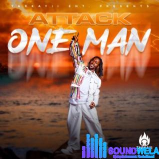 Attack – One Man featured image Attack – One Man – Attack One Man Soundwela
