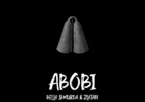 Bella Shmurda – Abobi ft. Zlatan featured image Bella Shmurda – Abobi ft. Zlatan – Bella Shmurda Abobi ft Zlatan