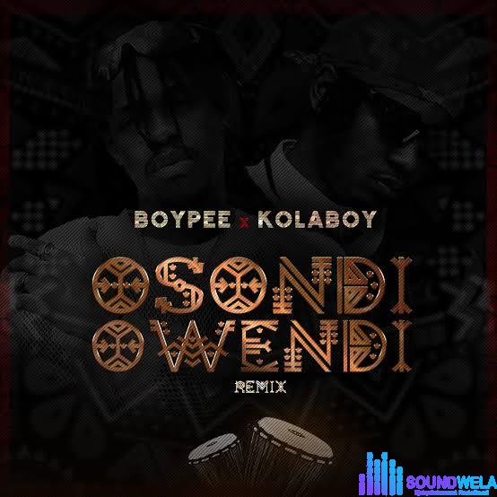 BoyPee – Osondi Owendi (Remix) ft. Kolaboy featured image BoyPee – Osondi Owendi (Remix) ft. Kolaboy –