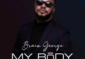 Brain George – My Body featured image Brain George – My Body – Brain George – My Body