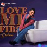 Chidinma – Love Me First featured image Chidinma – Love Me First – Chidinma – Love Me First