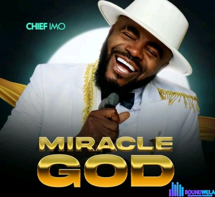 Chief Imo – There's Hope featured image Chief Imo – There's Hope – Chief Imo – Miracle God