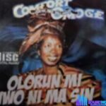 Comfort Omoge - Oloorun Mi Iwo Ni Ma Sin featured image Comfort Omoge - Oloorun Mi Iwo Ni Ma Sin – Comfort Omoge songs
