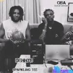DennyB – OBA (Local Version) ft. Sparkle tee featured image DennyB – OBA (Local Version) ft. Sparkle tee – DennyB Ft Sparkle Tee OBA Local Version Soundwela