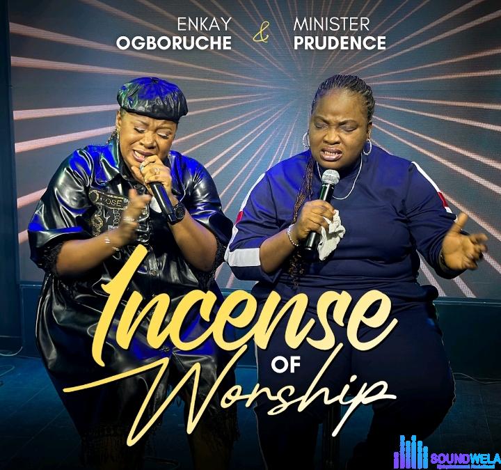 Enkay Ogboruche – Incense of Worship featured image Enkay Ogboruche – Incense of Worship – Enkay Ogboruche – Incense of Worship