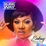 Enkay Ogboruche – Sure Way featured image Enkay Ogboruche – Sure Way – Enkay Ogboruche – Sure Way