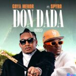 Goya Menor – Don Dada (Boss) ft. Spyro featured image Goya Menor – Don Dada (Boss) ft. Spyro – Goya Menor Don Dada Boss ft Spyro Soundwela