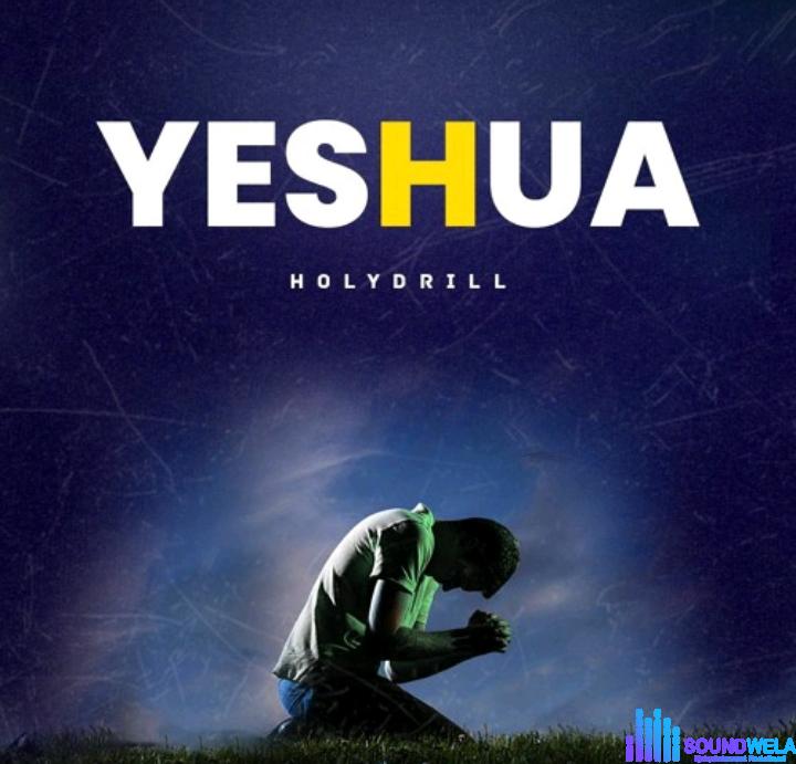 Holy Drill – Yeshua featured image Holy Drill – Yeshua – Holy Drill – Yeshua