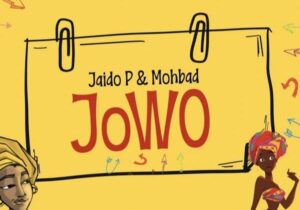 Jaido P – Jowo ft. Mohbad &ndash; IMG 20240201 124021